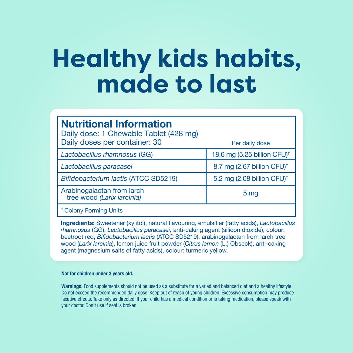 Nutritional information label for a chewable tablet on a light blue background with text 'Healthy kids habits, made to last'.